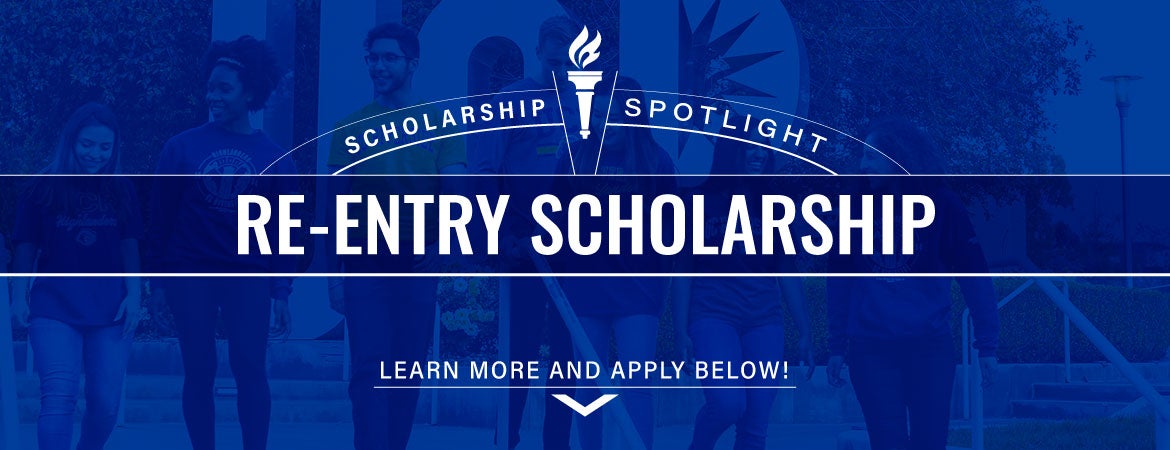 Scholarship Spotlight: Re-Entry Scholarship